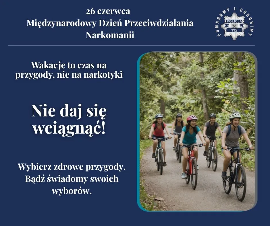 Wakacje to czas na przygody, nie na używki